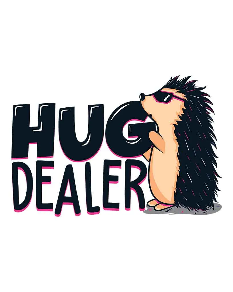 Hug Dealer T-Shirt